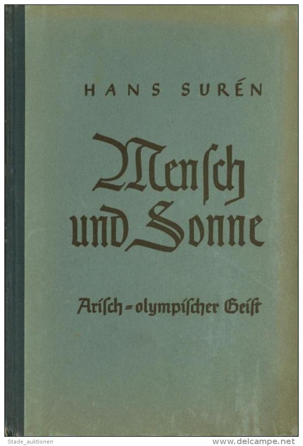 Buch WK II Mensch Und Sonne Arisch Olympischer Geist Suren, Hans 1936 Verlag Scherl 259 Seiten Viele Abbildungen I-II (E - Unclassified