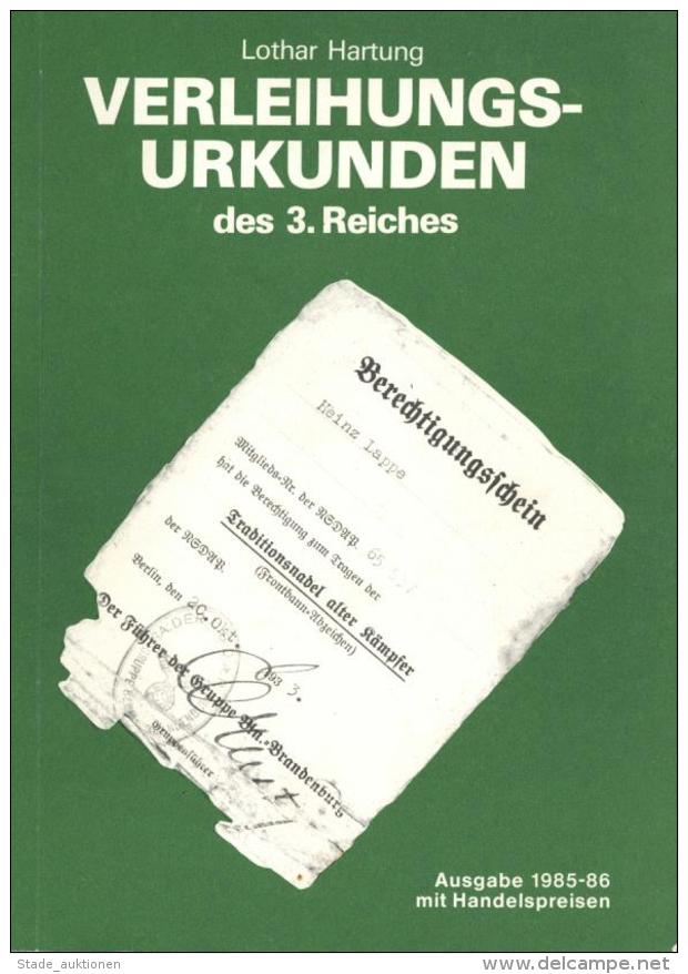 Buch WK II Verleihungsurkunden Des 3. Reiches Hartung, Lothar 1985-86 Verlag Infora Research Est. 159 Seiten Abbildungen - Unclassified