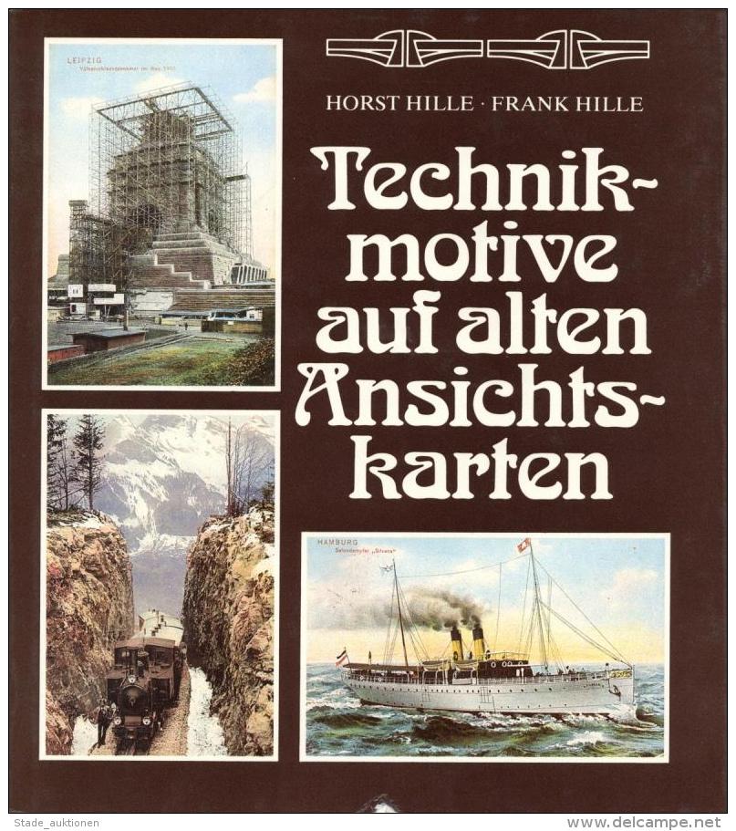 AK-Geschichte Buch Technik Motive Auf Alten Ansichtskarten Hille, Horst U. Frank 1989 VEB Fachbuchverlag 171 Seiten 145 - Unclassified