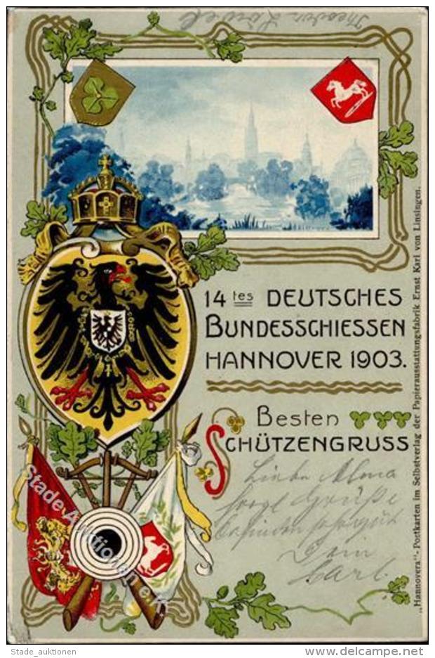 Schützen Hannover (3000) 14. Deutsches Bundesschießen Schützengruß Prägedruck 1903 I-II (VS/R - Unclassified