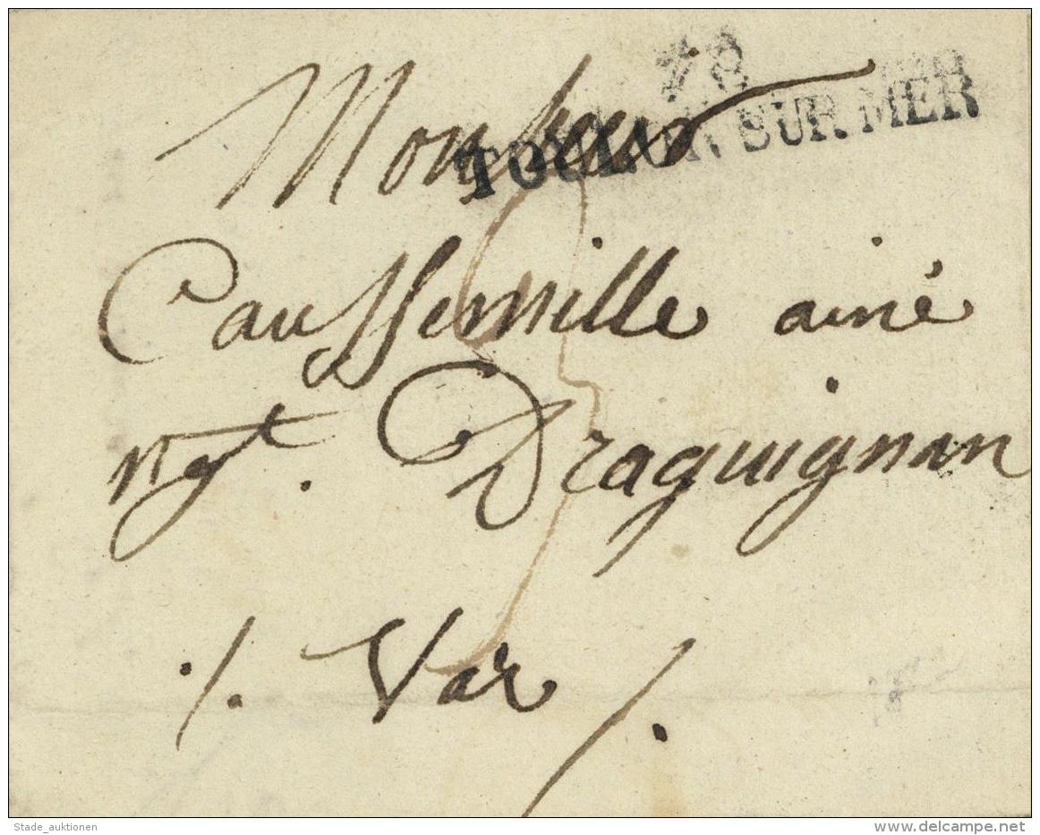 Frankreich-Vorphilatelie, 78 TOULON SUR MER", L1 Auf Faltbrief Mit Inhalt Von 1822, Nach Draguignan I-II" - Non Classés