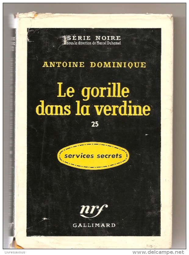 Policier Série Noire N°372 NRF Le Gorille Dans La Verdine D'Antoine Dominique De 1957 - NRF Gallimard