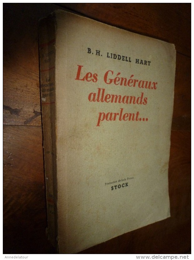 1948 LES GENERAUX ALLEMANDS PARLENT---- , Par B. H. Liddell Hart (plans Annexés En Fin Du Livre ) - Français