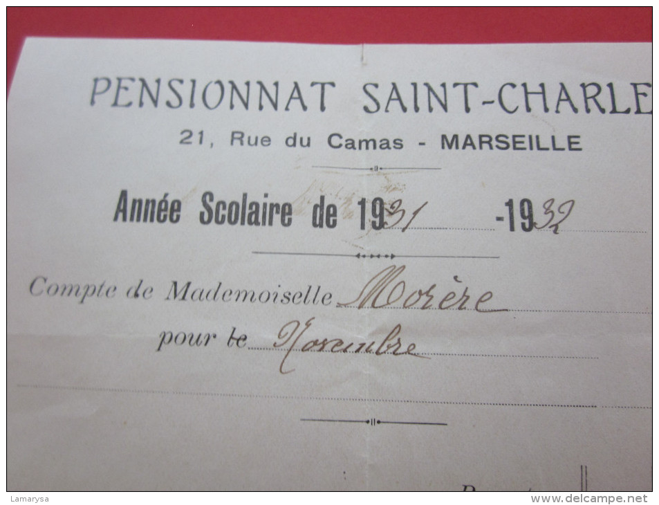 Année Scolaire 1931/32 Pensionnat Saint Charles Rue Du Camas Marseille  Facture - Other & Unclassified