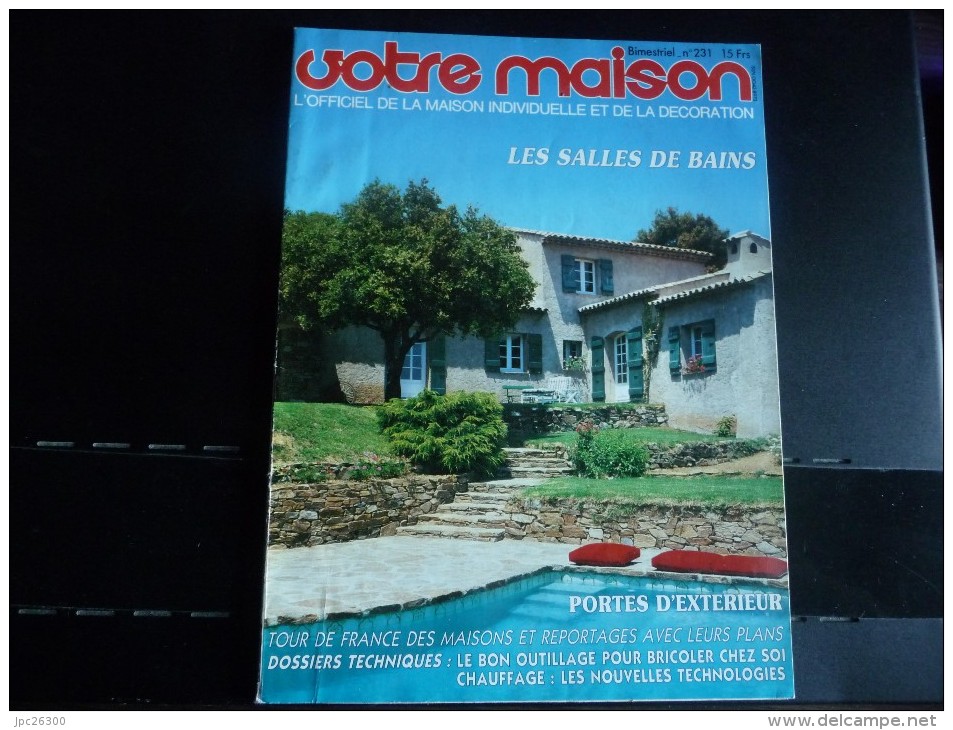 Votre Maison No 231 D´Août-Septembre 1986-  70 Pages De Belles Décorations Et De Bonnes Idées. LES SALLES DE BAINS - House & Decoration