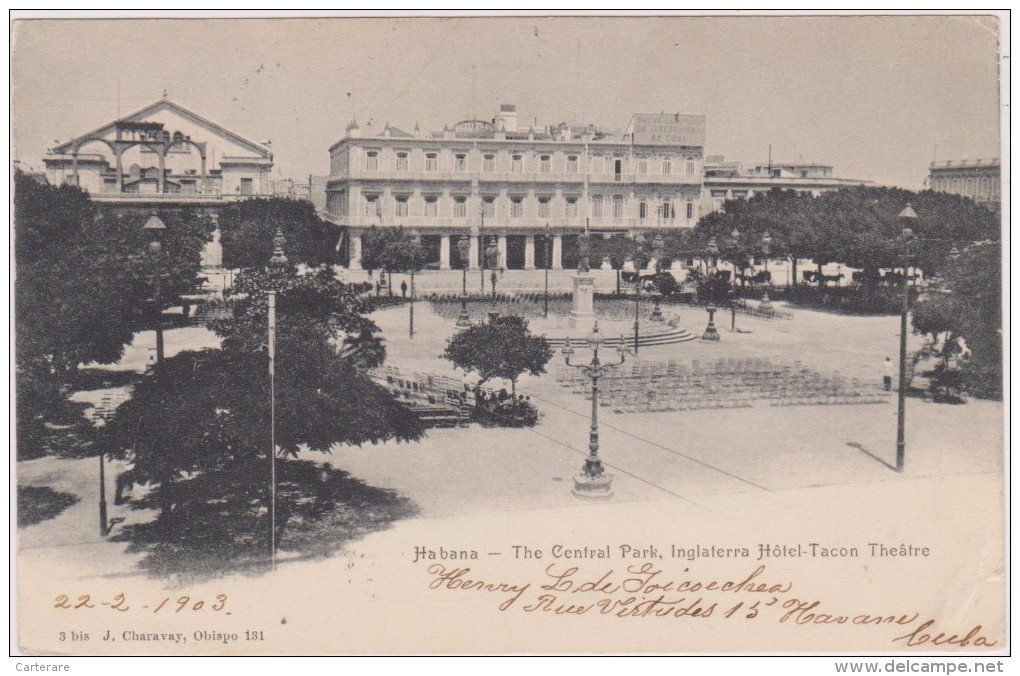 America,cuba,habana,havan E,the  Central Park ,inglaterra Hotel Tacon Theatre 1903,rare,old,raro - Kuba