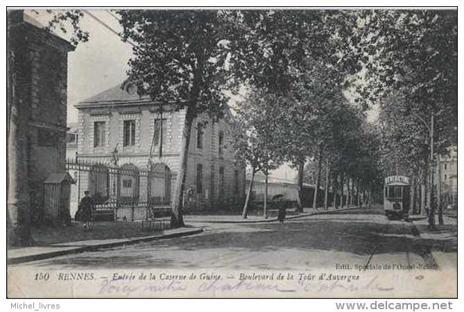 35 - Rennes - Entrée De La Caserne De Guine - Boulevard De La Tour D'Auvergne - Circulé Courrier Militaire - Animée - Tr - Rennes