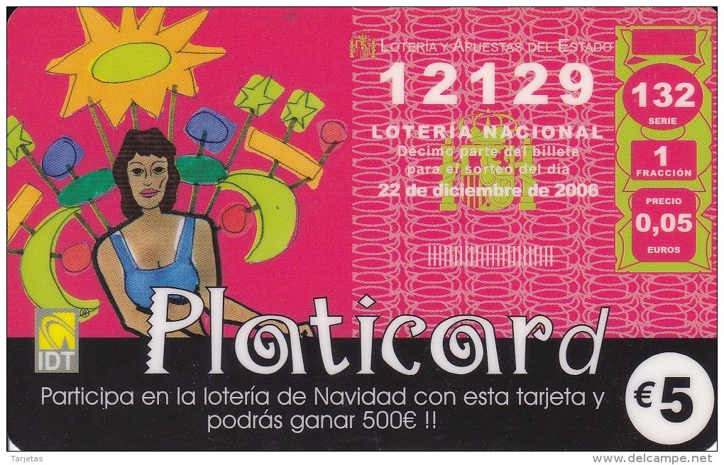 TARJETA DE ESPAÑA DE PLATICARD DE NAVIDAD DEL AÑO 2006 (CHRISTMAS) LOTERIA DE NAVIDAD - Noel