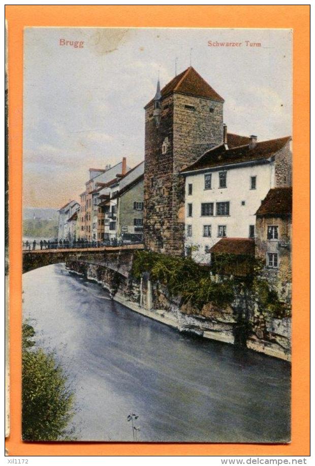 MAU-07  Brugg  Schwarzer Turm. Militär-Post Brugg 1910 - Brugg