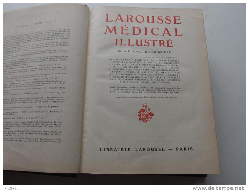 Galtier-Boissière : Larousse Médical Illustré 1924 , Paris , Larousse , 1294 Pages , 2462 Photos !!!