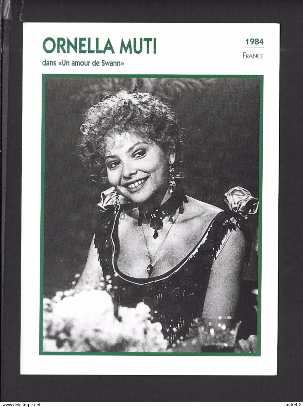 ACTEURS - ACTRICES - CINÉMA - ORNELLA MUTI - 1984 FRANCE DANS UN AMOUR DE SWANN - Actors