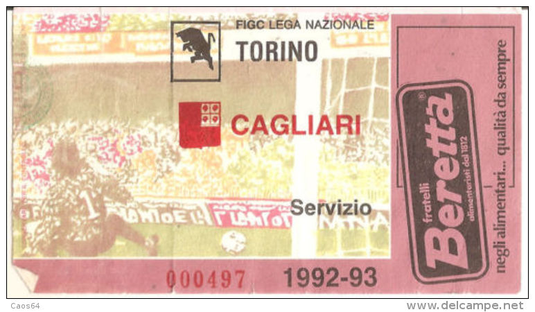 Calcio Ticket BIGLIETTO TORINO - CAGLIARI 1992-93 (SERVIZIO) - Biglietti D'ingresso