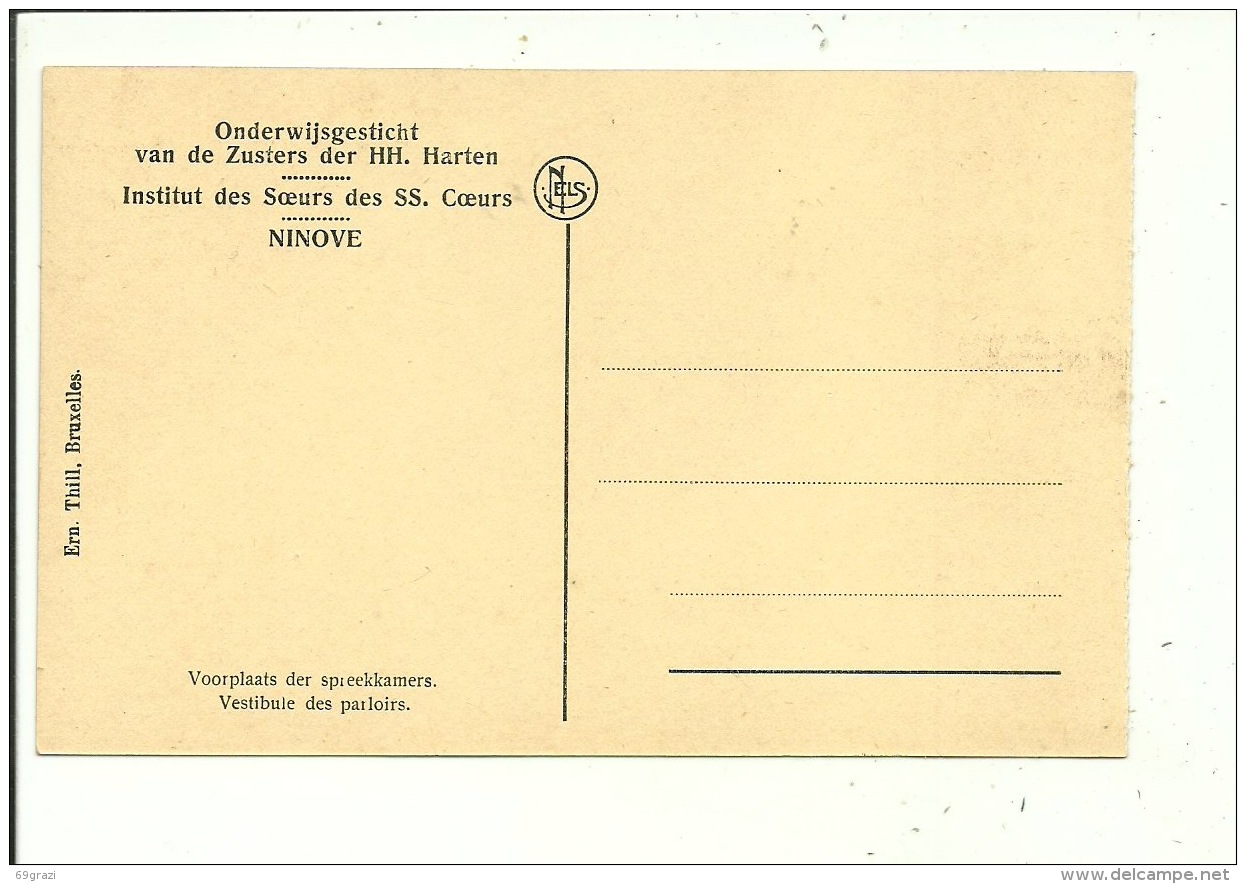 Ninove Onderwijsgesticht Van De Zusters Der HH. Harten  Voorplaats Der Spreekkamers - Ninove