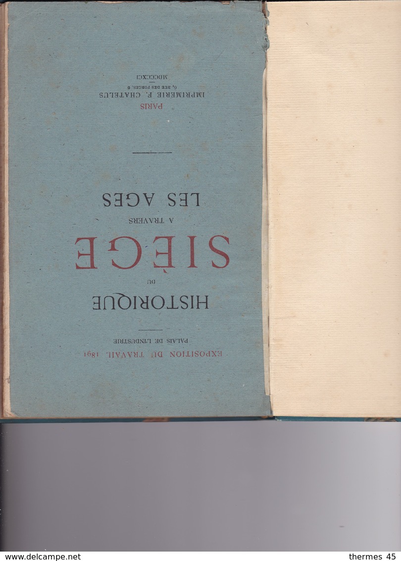 HISTORIQUE DU SIEGE A TRAVERS LES AGES / Envoi Au Chef Tapissier Comédie Française 1891. Par FERNAND ROGER. - Livres Dédicacés