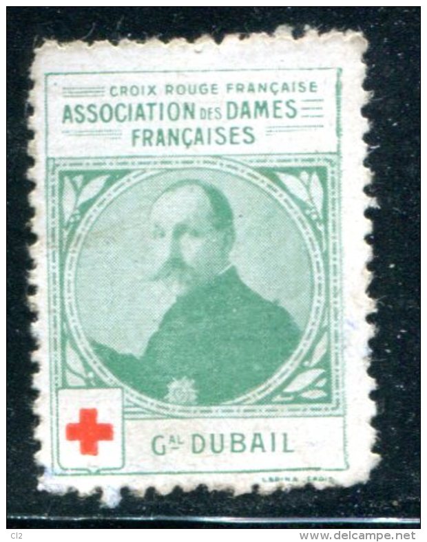 Croix-Rouge Française - Association Des Dames Françaises - Général DUBAIL - Rode Kruis