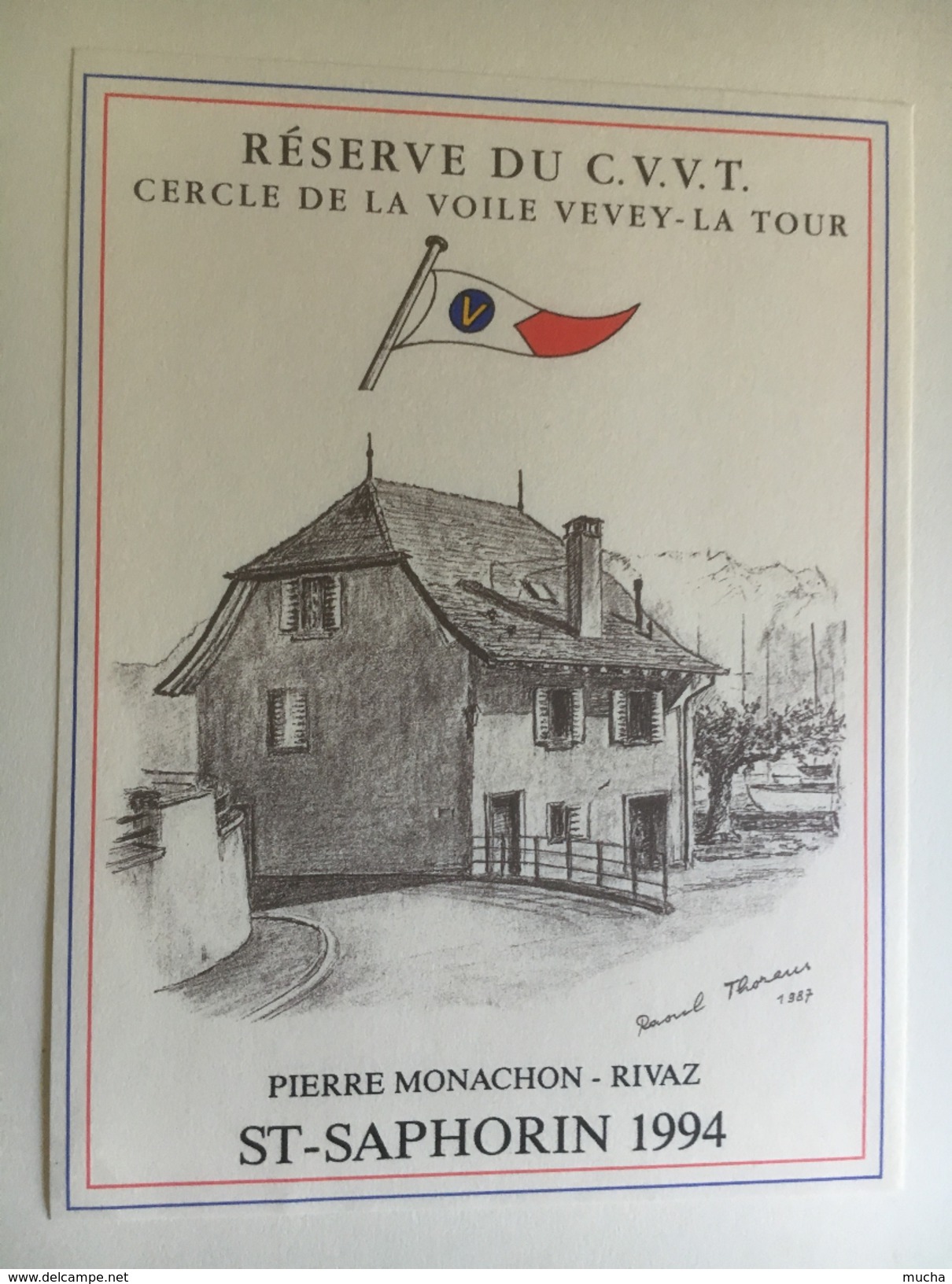 1281 - Suisse  Vaud  St- Saphorin  1994 Rivaz  Réserve Du C.V.V.T Cercle De Voile Vevey- La Tour  Dessin Raoul Thorens - Autres & Non Classés