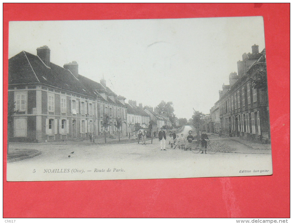 NOAILLES / ARDT  BEAUVAIS   1910  ROUTE DE PARIS    CIRC NON EDIT - Noailles