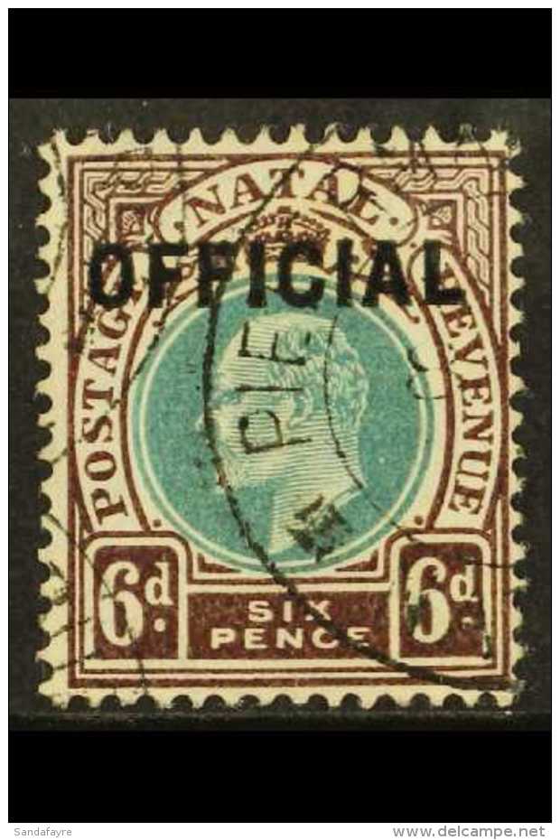 NATAL OFFICIAL 1904 6d Green And Brown-purple, SG O5, Very Fine Used. For More Images, Please Visit... - Non Classificati