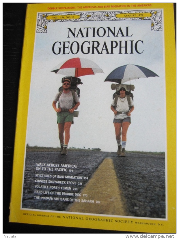 NATIONAL GEOGRAPHIC Vol. 156, N°2, 1979 :   Walk Accross America (sans La Carte Annoncée En Couverture) - Geografia