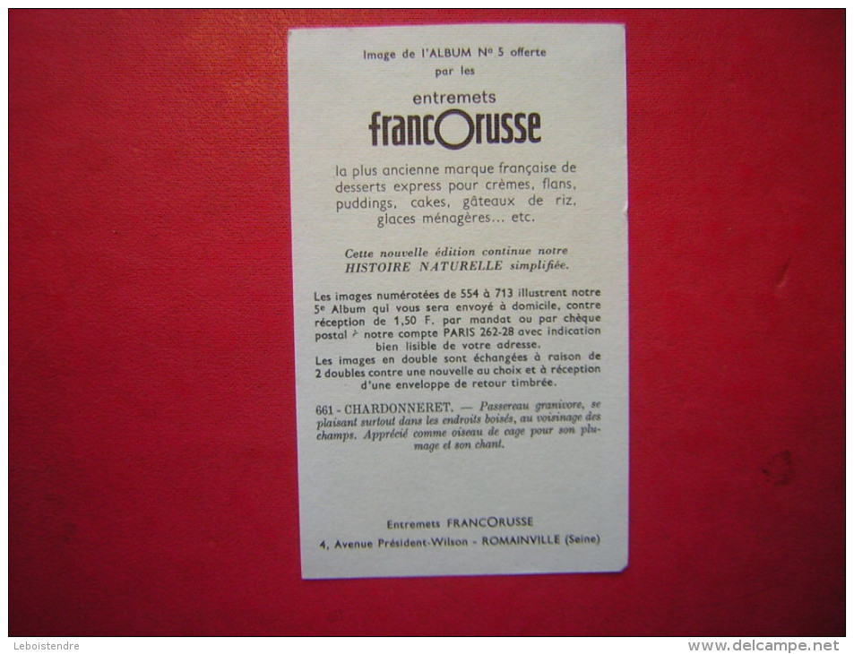 PETITE IMAGE ENTREMETS FRANCORUSSE   IMAGE DE L´ALBUM N° 5  N° 661 OISEAU CHARDONNERET  PASSEREAU GRANIVORE - Otros & Sin Clasificación