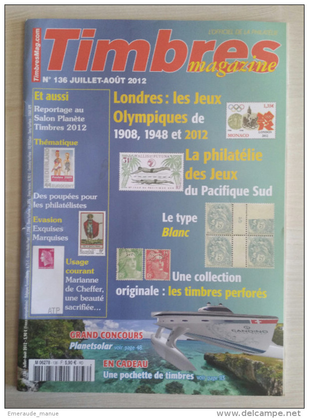 TIMBRES MAGAZINE 2012 - Juillet-Août N° 136 (Londres, Jeux Olympiques, Type Blanc, ...) - Français (àpd. 1941)