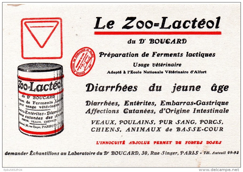 Buvard (21.5 X 13.5) LE ZOO-LACTEOL  Diarrhées Du Jeune Age Pour Animaux Docteur BOUCARD à Paris - Animali