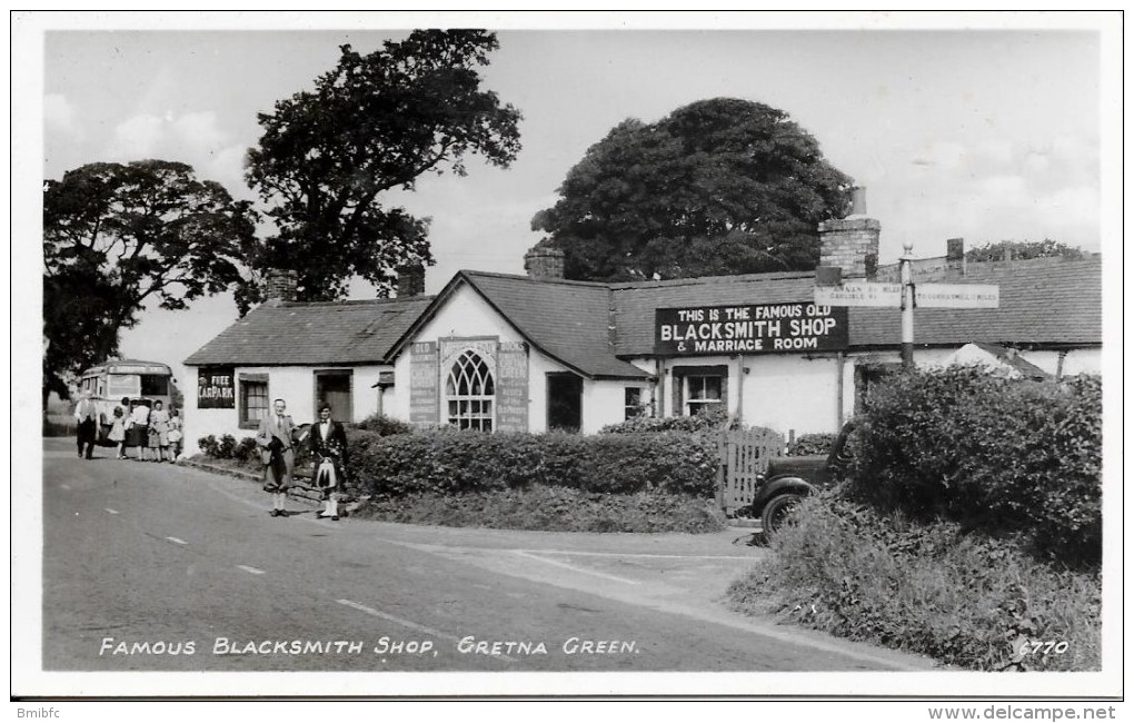 FAMOUS  BLACKSMITH  SHOP , GRETNA GREEN - Dumfriesshire