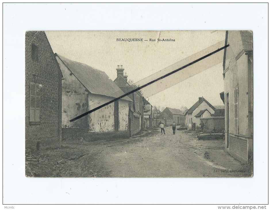 CPA  Abîmée - Beauquesne  - Rue St Antoine - Beauquesne