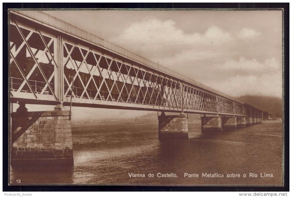 VIANA DO CASTELO Postal Fotográfico Ponte Metálica Sobre Rio Lima Comboio. Old Postcard RAILWAY BRIDGE W/ TRAIN Portugal - Viana Do Castelo