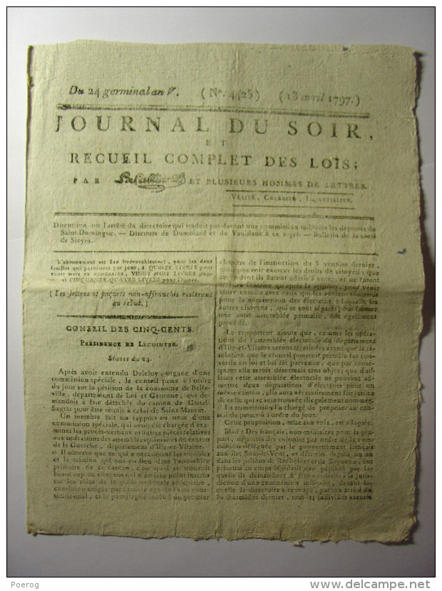 JOURNAL DU SOIR Du 13 AVRIL 1797 - DEPORTES DE SAINT DOMINGUE DISCOURS DUMOLARD VAUBLANC - SIEYES - INDEPENDANCE PADOUE - Decretos & Leyes