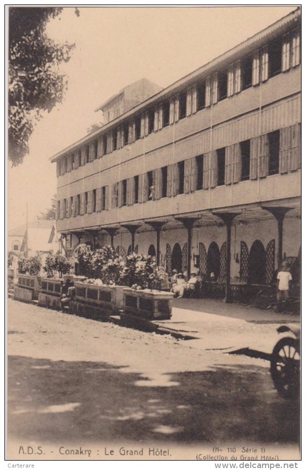 Guinée,conakry,le Grand Hotel,afrique De L´ouest ,colonie,avant Son Indépendance - Guinée Française