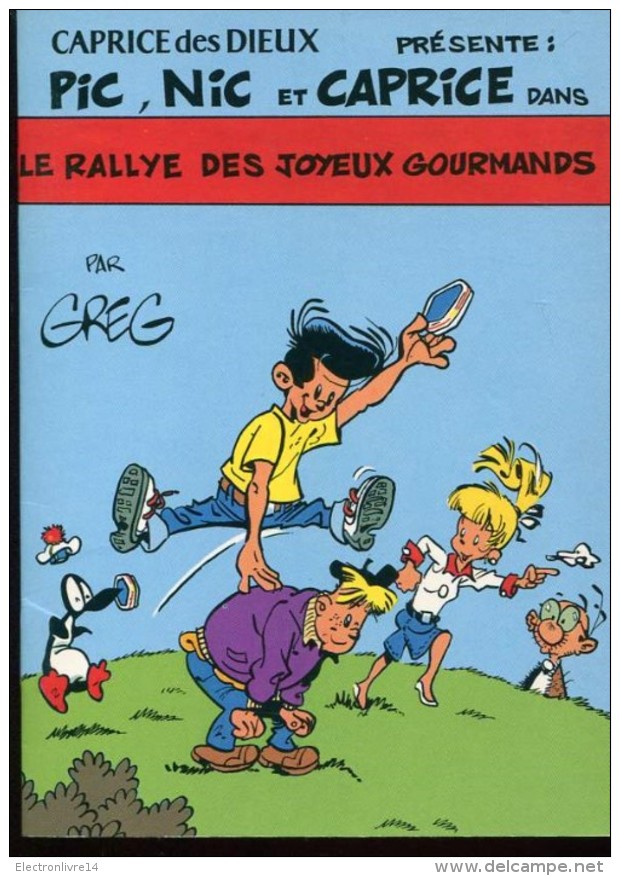 Lot 2 Pic Nic Et Caprice Le Rallye Des Joyeux Gourmands Et Paradis Sur Terre  Greg - Lots De Plusieurs BD