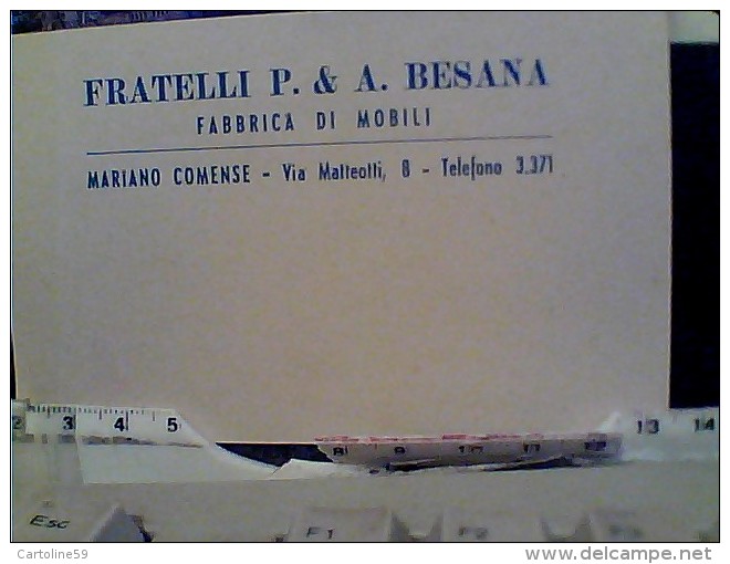 BIGLIETTO Ditta FRATELLI BESANA MOBILI MARIANO COMENSE  1930/40 Circa  FN3714 - Pubblicitari