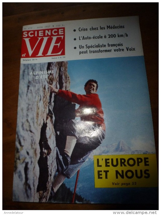 1957 SCIENCE Et VIE N° 477 :Titre Suivant  SOMMAIRE En 2e Photo : Médecins;Alpinisme;Islam Envahit Nigéria..etc - Ciencia