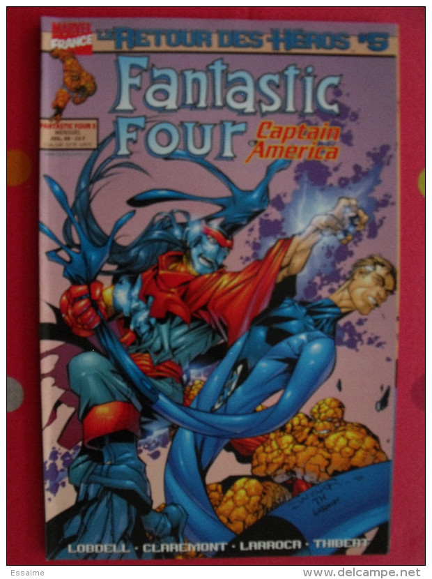 Fantastic Four Captain America N° 5 De 1999. Marvel France. Le Retour Des Héros - Fantastic 4