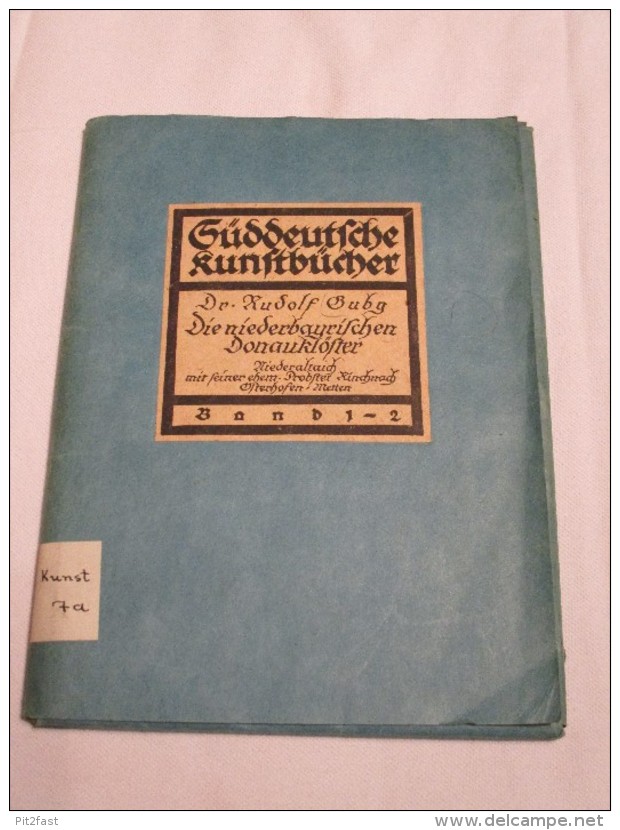 Die Niederbayerischen Donauklöster , Ca. 1910 , Niederaltaich , Probstei Rinchnach , Osterhofen Und Metten / Deggendorf - Deggendorf