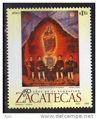 450 Ans De La Fondation De La Ville De Zacatecas.   1 T-p Neuf **  1996 - Mexique