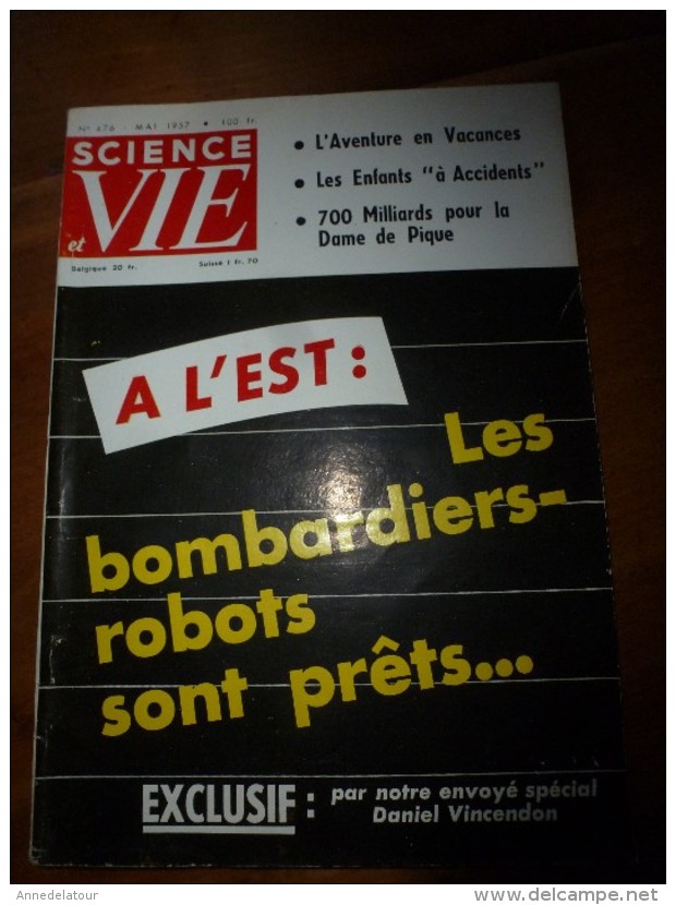 1957 SCIENCE Et VIE N° 476 :Titres : Voir SOMMAIRE En 2e Photo : Le YOGA Hindou; Miracle Du Pollen Des Abeilles..etc - Ciencia