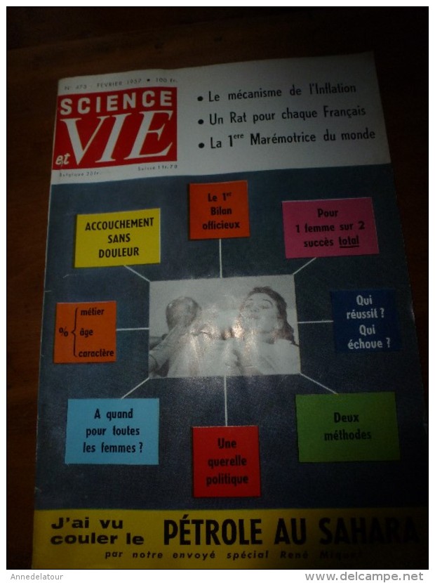 1957 SCIENCE Et VIE N° 473:Titres :voir SOMMAIRE  2e Photo :SAHARA-Pétrole; EDF-La Rance; Liederhalle De Stuttgart..etc - Science