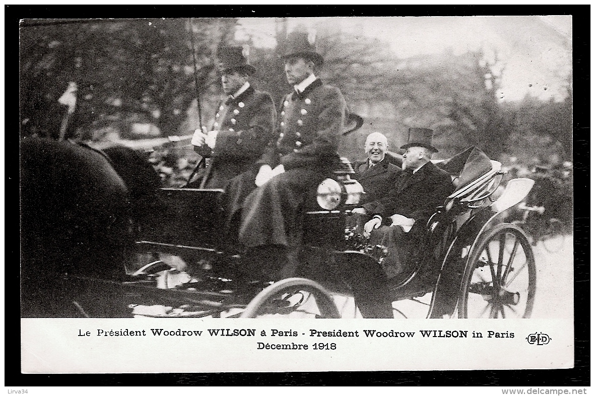 CPA  ANCIENNE- FRANCE- RECEPTION DES SOUVERAINS ÉTRANGERS A PARIS- PRÉSIDENTS WILSON  ET POINCARÉ EN 1918- ATTELAGE - Receptions