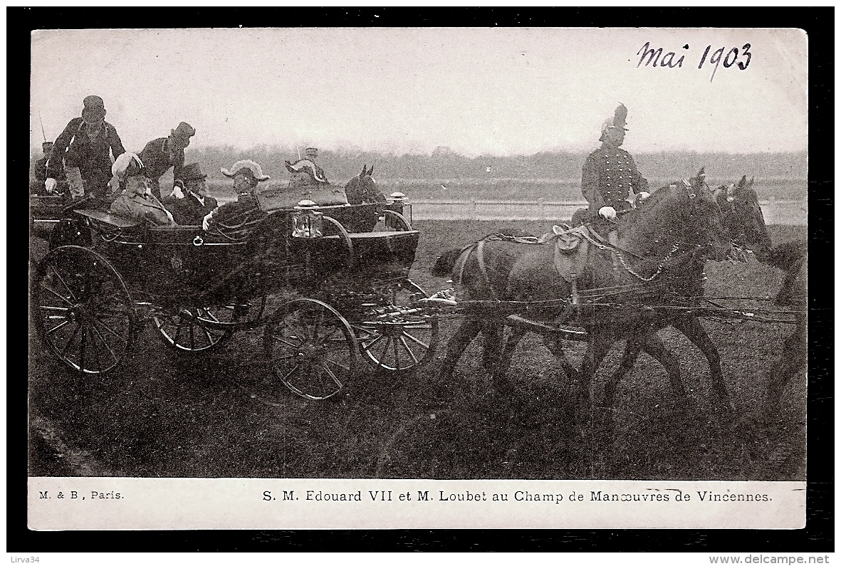 CPA PRÉCURSEUR- FRANCE- RECEPTION DES SOUVERAINS ÉTRANGERS A PARIS- EDOUARD VII + PRESIDENT LOUBET A VINCENNES- ATTELAGE - Empfänge