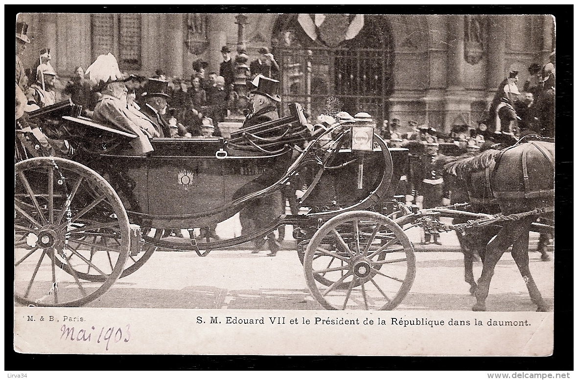 CPA PRÉCURSEUR- FRANCE- RECEPTION DES SOUVERAINS ÉTRANGERS A PARIS- EDOUARD VII ET PRÉSIDENT LOUBET- ATTELAGE DAUMONT - Ricevimenti