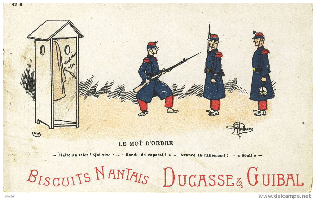 CPA (militaria Humoristique) LE MOT D ORDRE (illustrateur Guillaume)pub Biscuits Nantais Ducasse Et Guibal - Guillaume