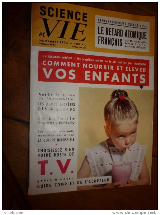 1955 SCIENCE Et VIE --->SOMMAIRE En  2e Photo  Et:  Notre Avenir Atomique; Cognac Et Whisky; Elever So Enfant..etc - Ciencia