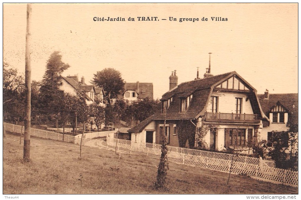 ¤¤  -    LE TRAIT   -  Cité-Jardin   -  Un  Groupe De Villas    -  ¤¤ - Le Trait