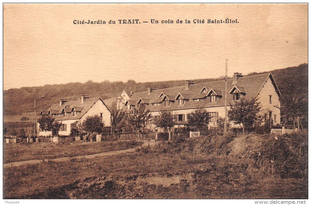 ¤¤  -    LE TRAIT   -  Cité-Jardin   -  Un  Coin De La Cité Saint-Eloi    -  ¤¤ - Le Trait