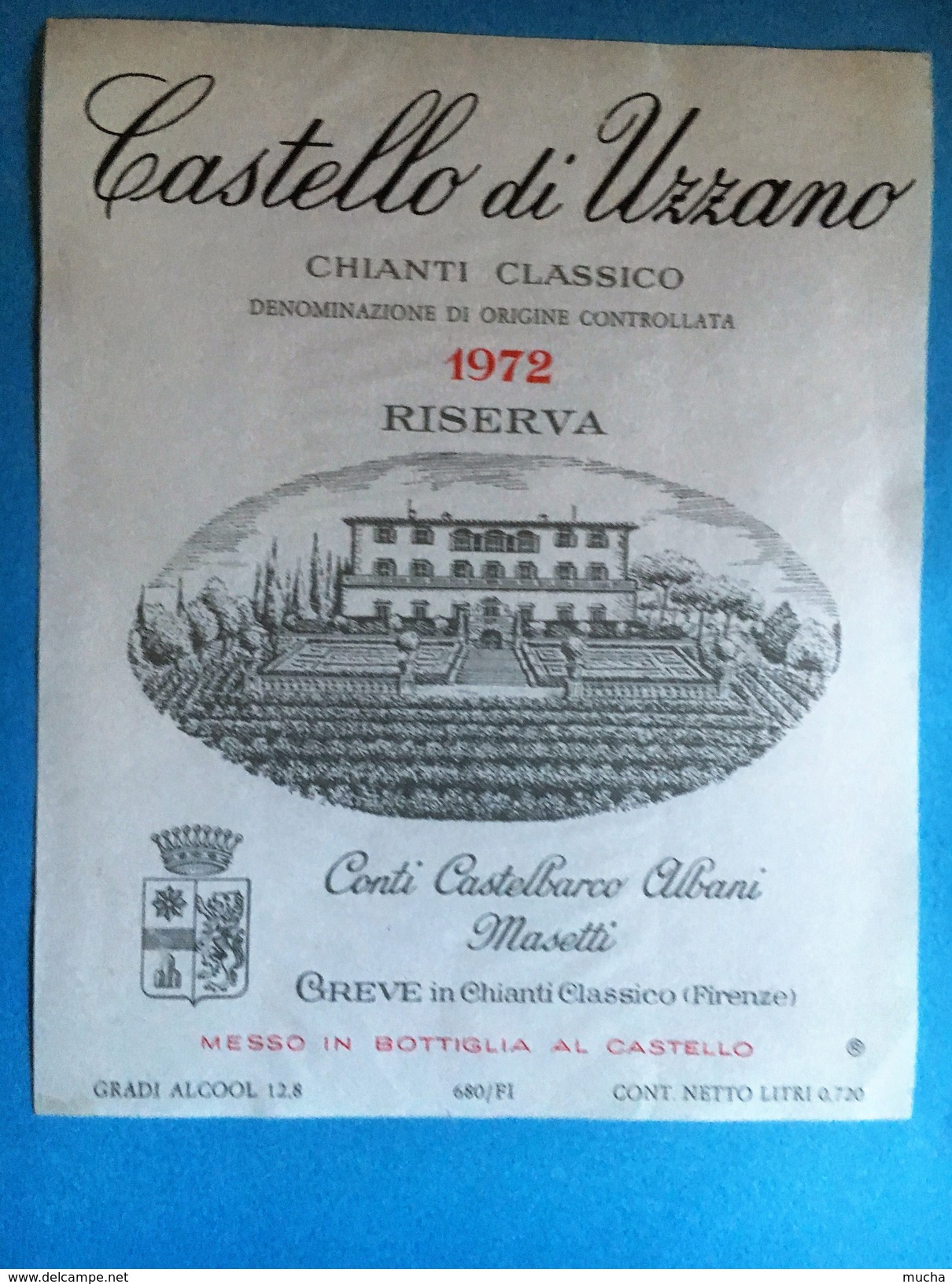 1314 - Italie Chianti Classico Castello Di Uzzano 1972 - Altri & Non Classificati