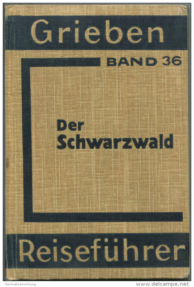 Schwarzwald - 1934 - Mit 14 Karten - 336 Seiten - Band 361 Der Griebens Reiseführer - Baden -Wurtemberg