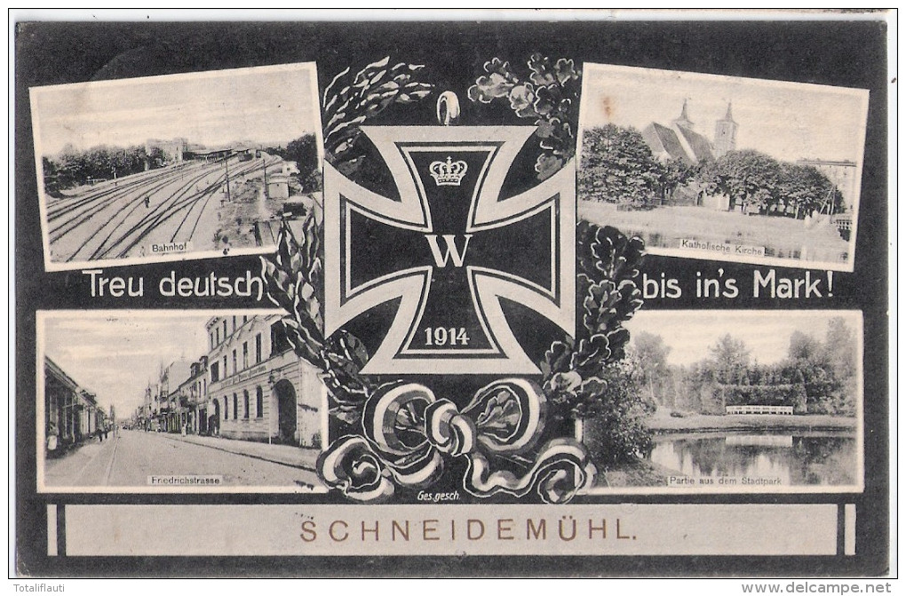 Schneidemühl Patriotika Eisernes Kreuz 1914 Treu Deutsch Bis Ins Mark Stempel Aus Militärischen Gründen Verzögert KONITZ - Westpreussen