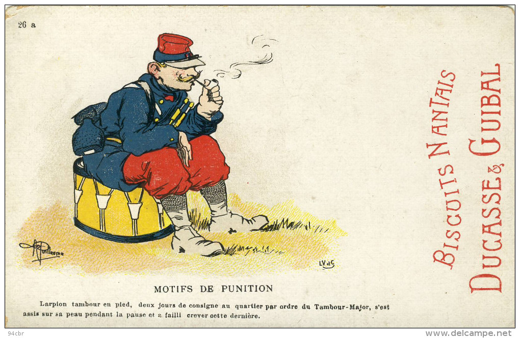 CPA(militaria Humoristique)   MOTIF DE PUNITION  (illustrateur Guillaume)( Pub Biscuits Nantais Ducasse Et Guibal) - Guillaume